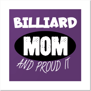 Billiard mom and proud it Posters and Art